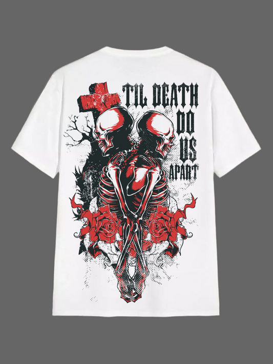 Til Death Do Us Apart baggy Tee